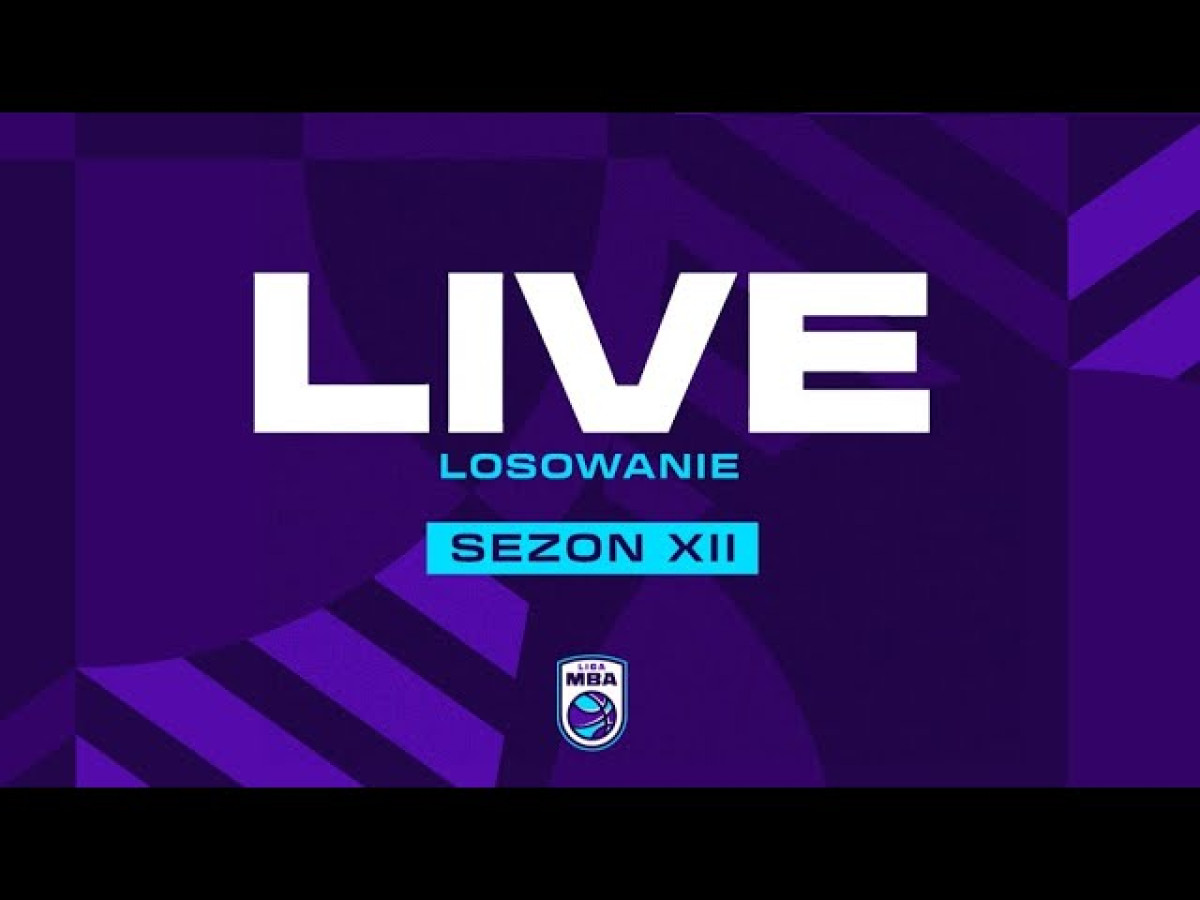 Live MBA - Losowanie Sezon 12