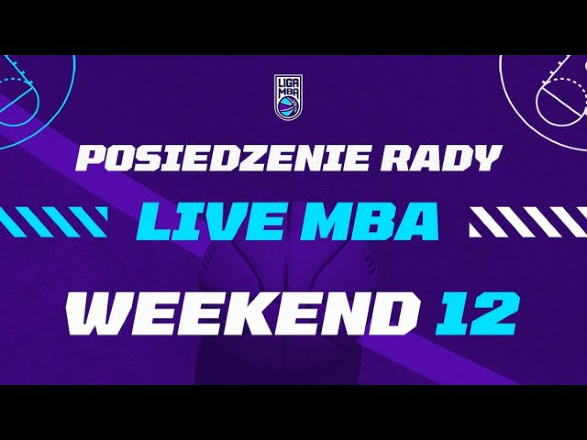 Live MBA - Weekend 12 feat. Maciej "Yogi" Duszyk