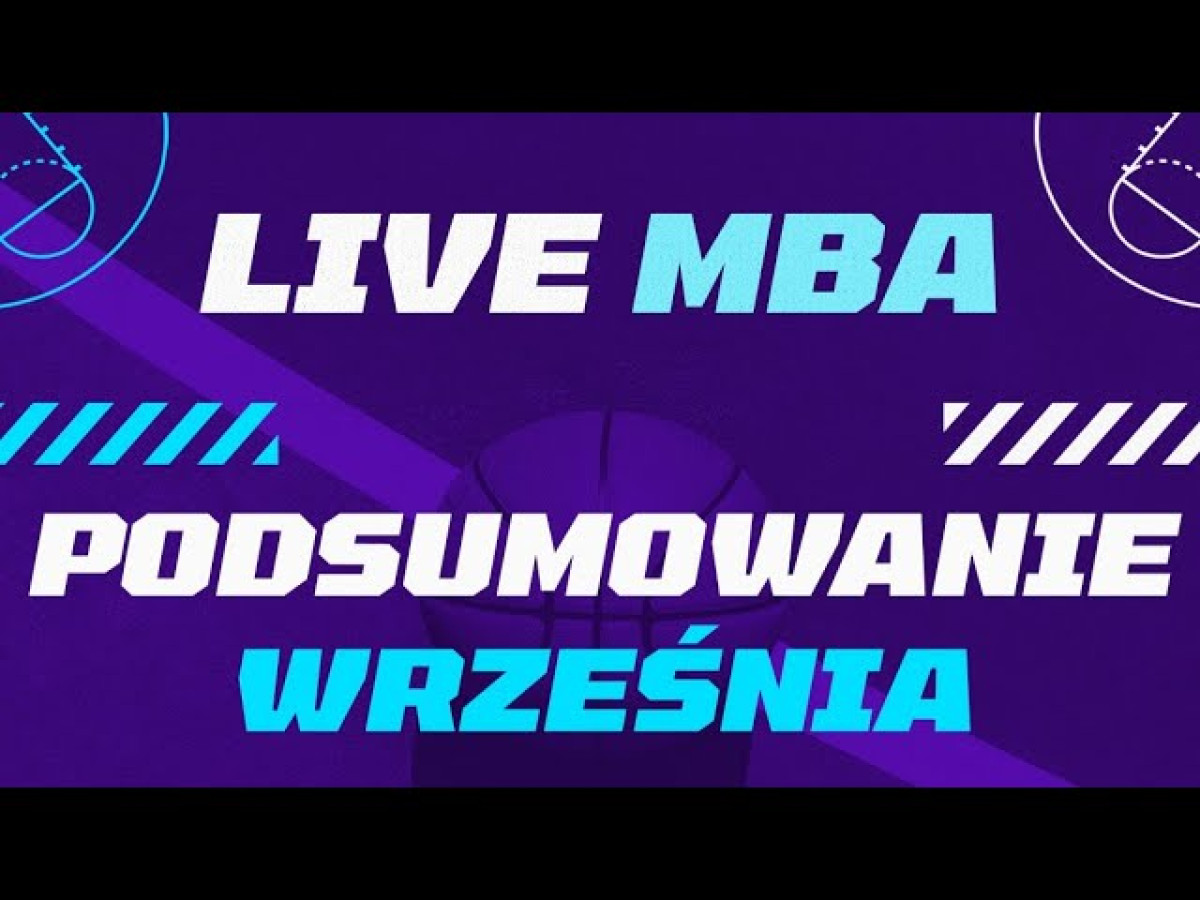 LIVE MBA - Podsumowanie września
