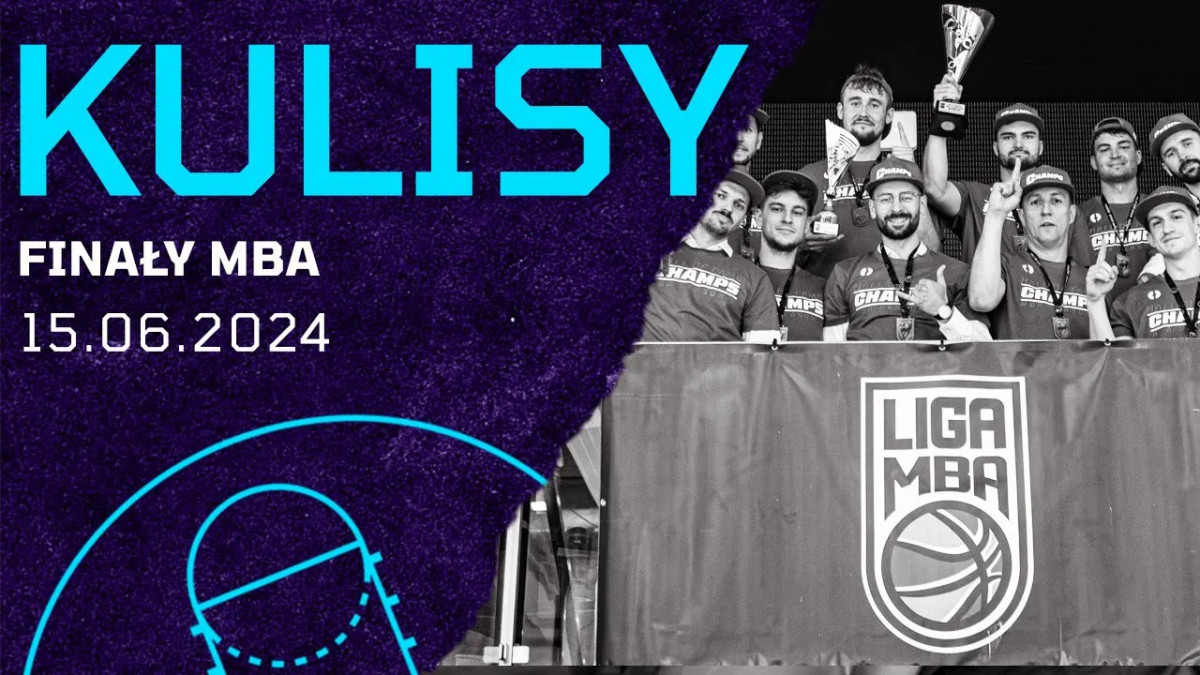 Kulisy Finały MBA (15.06.2024r.)