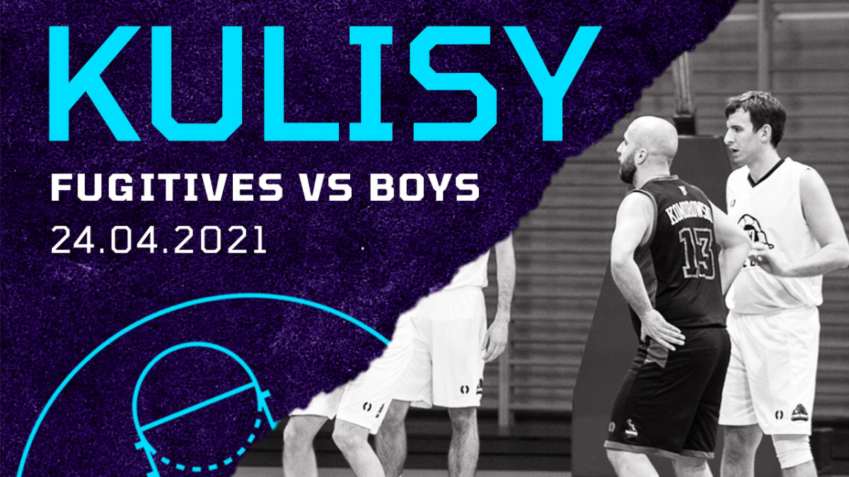 Kulisy: Jumping Fugitives vs Cave Boys (24.04.2021)