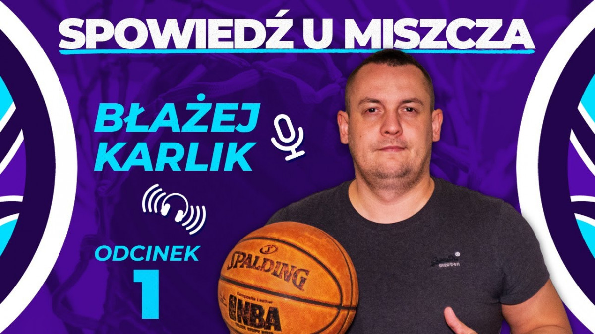 Spowiedź u Miszcza, odcinek #1 - Błażej Karlik