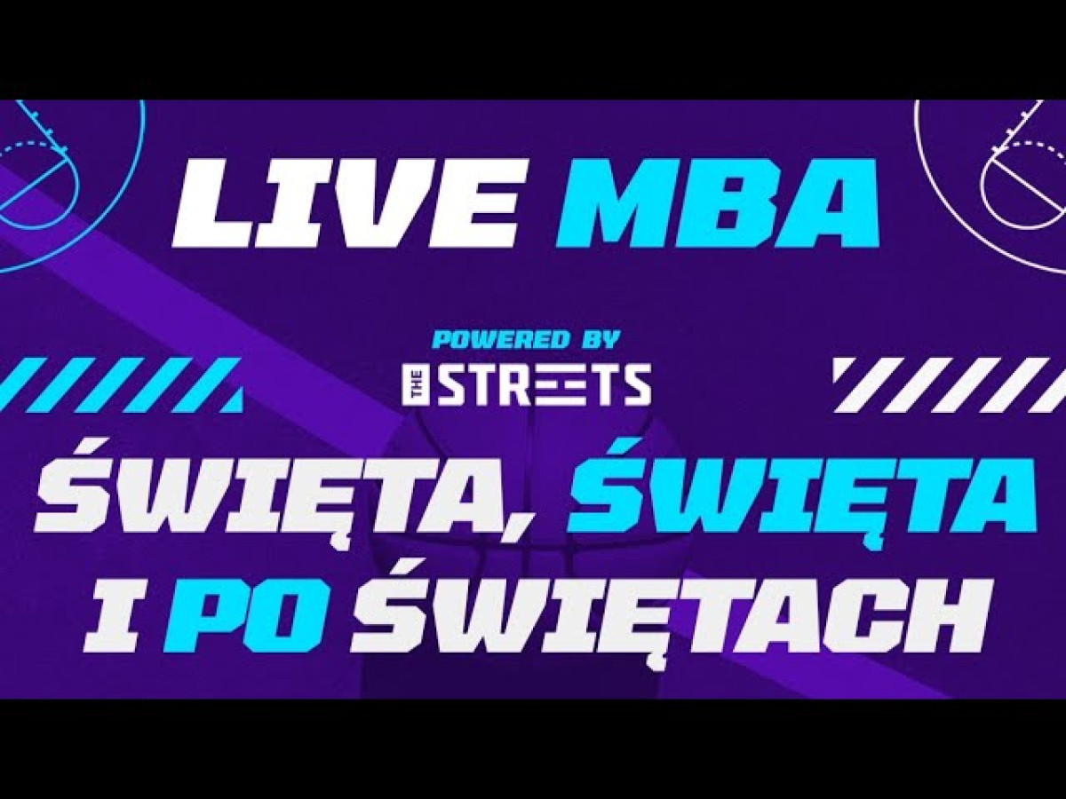 Live MBA - Święta, Świeta i po Świętach