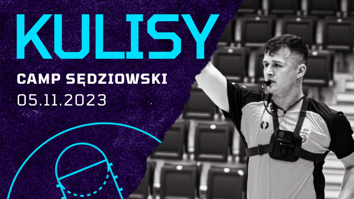 Kulisy - Camp Sędziowski